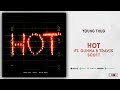 Young Thug - Hot (Remix) Ft. Gunna & Travis Scott Young Thug - Hot (Remix) Ft. Gunna & Travis Scott