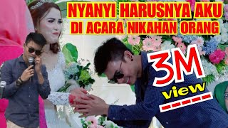 Download lagu 🔴NYANYI HARUSNYA AKU DI ACARA NIKAHAN !!! TAMU AUTO HERAN mp3 Download lagu 🔴NYANYI HARUSNYA AKU DI ACARA NIKAHAN !!! TAMU AUTO HERAN mp3