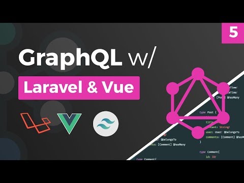 GraphQL w/ Laravel & Vue - Tailwind CSS Styling - Part 5
