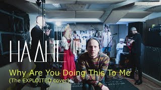 НА ДНЕ-Why Are You Doing This To Me ( The Exploited cover)