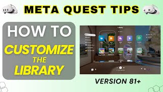 How to customize your library on Meta Quest 3 and 3s - Meta Quest Tips
