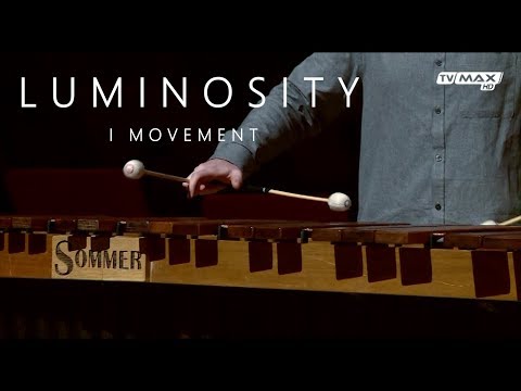 Luminosity 1st movement by Tomasz Goliński