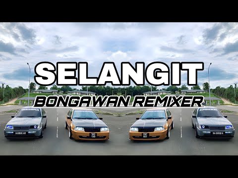 BONGAWAN REMIXER - Selangit