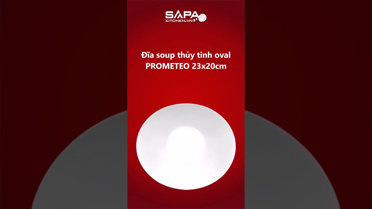 Đĩa soup thủy tinh oval Prometeo 23 x 20 cm