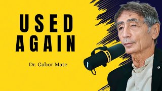 Why Empaths Get Used (And Still Feel Guilty) || DR. GABOR MATÉ BEST SPEECH ||