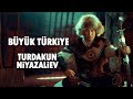 'Büyük Turkiye'-Turdakun Niyazaliev- Аltyazı var/ "Улуу Түркия" Турдакун Ниязалиев! الكليب عن تركيا