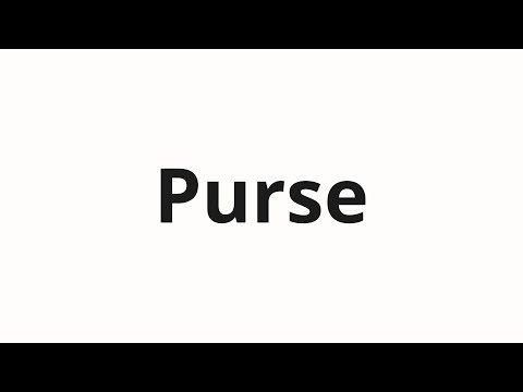 How to pronounce Purse