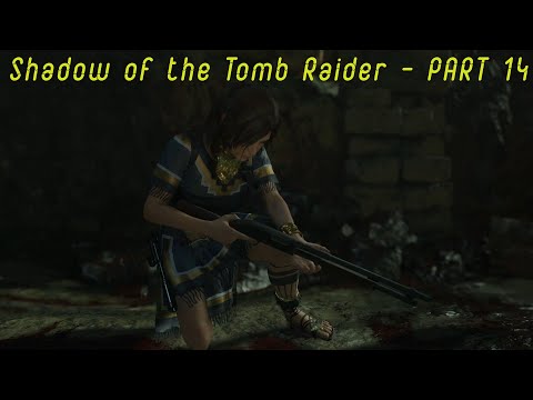 Shadow of the Tomb Raider - Прохождение на русском - PART 14