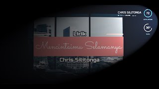 Download lagu CHRIS SILITONGA - Mencintaimu Selamanya ( Lyric ) mp3 Download lagu CHRIS SILITONGA - Mencintaimu Selamanya ( Lyric ) mp3