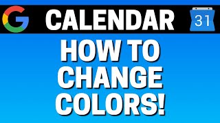 How To Change Colors In Google Calendar