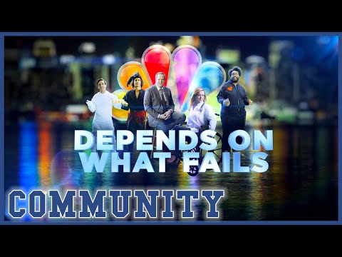 Depends On What Fails | Community