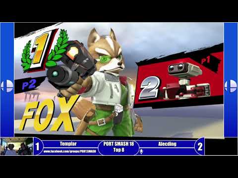 PORT SMASH 18 - Top 8 - Templar (Fox) Vs Alecding (ROB)