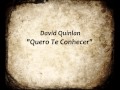 David Quinlan Quero Te Conhecer