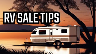 Selling Your Camper | 9 Tips to Get the MOST for your RV