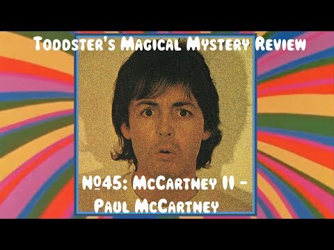 Toddster's Magical Mystery Review #45: McCartney II - Paul McCartney