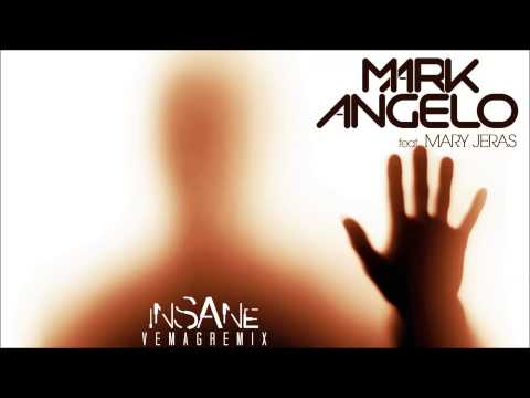 Mark F. Angelo feat. Mary Jeras - Insane (Vemag Remix)