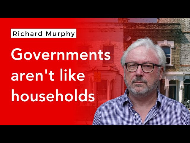 Why running a Country isn’t like Running a Household