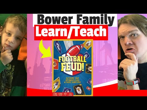 Football Feud! - Bower Family Learns and Teaches