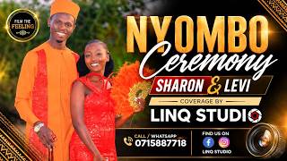SHARON AND LEVI NYOMBO CEREMONY//LINQ STUDIO//0715887718