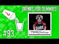 Drinks For Dummies #93 - The @DWMChallenge