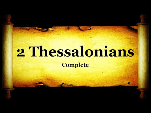 Holy Bible: Book 53 - The Second Epistle of Paul The Apostle to Thessalonians - KJV Audio Text