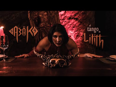 Abak - El Tango de Lilith (Video Oficial)