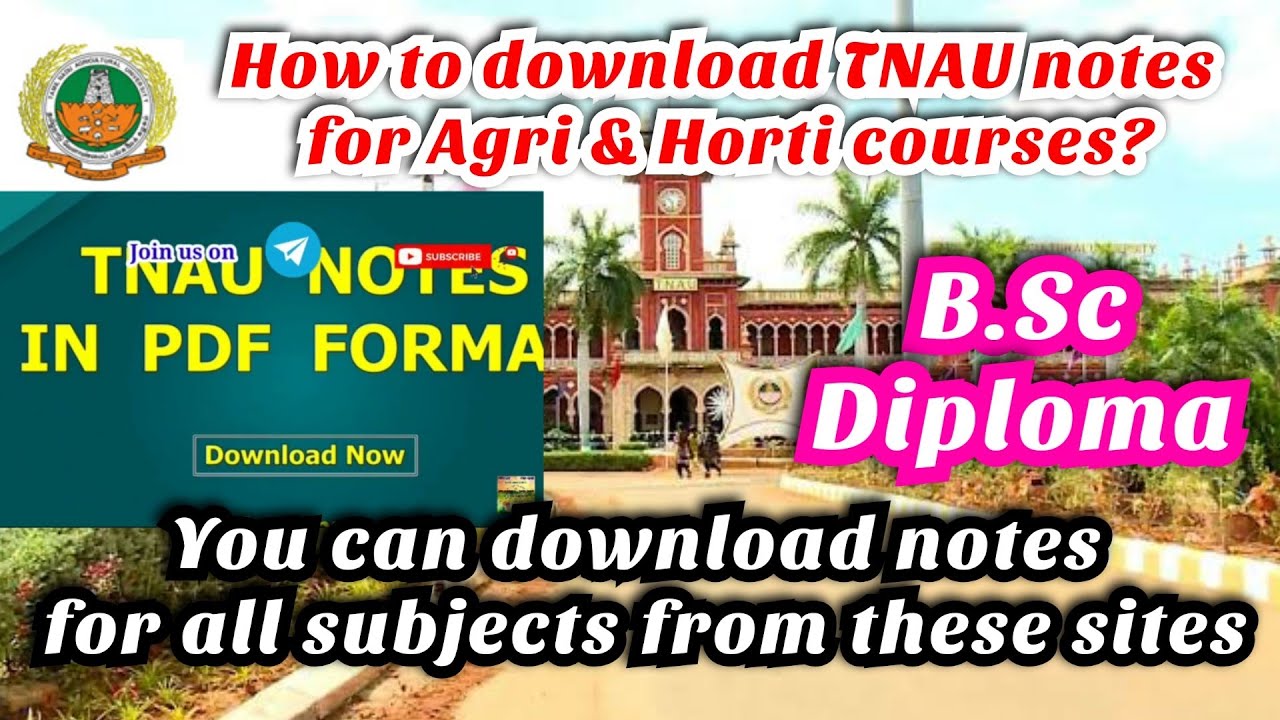 How to download TNAU notes in PDF format for BSc & Diploma Agri & Horti courses? All in single place