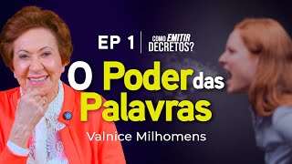 The Power of Words - EP 1 | How to Issue Decrees | Valnice Milhomens