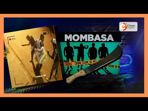 Panga gang terrorizes Mombasa’s Nyali residents