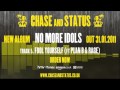 Chase & Status - 'No More Idols' - 5 - 'Fool ...