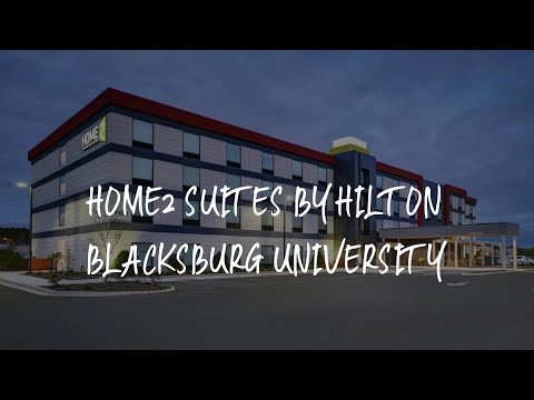 Home2 Suites by Hilton Blacksburg University Review - Blacksburg , United States of America
