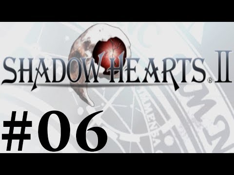 Let's Play Shadow Hearts II Covenant Part #006 New Things