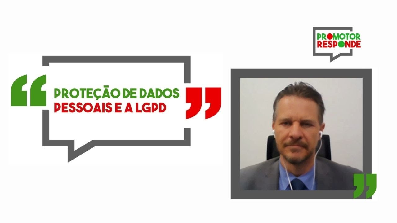 PROTEÇÃO DE DADOS PESSOAIS E A LGPD
