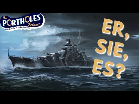 Bismarck, Great Battleship or German Junk?  | The Portholes Podcast - Ep.10 | w/ Ryan Szimanski