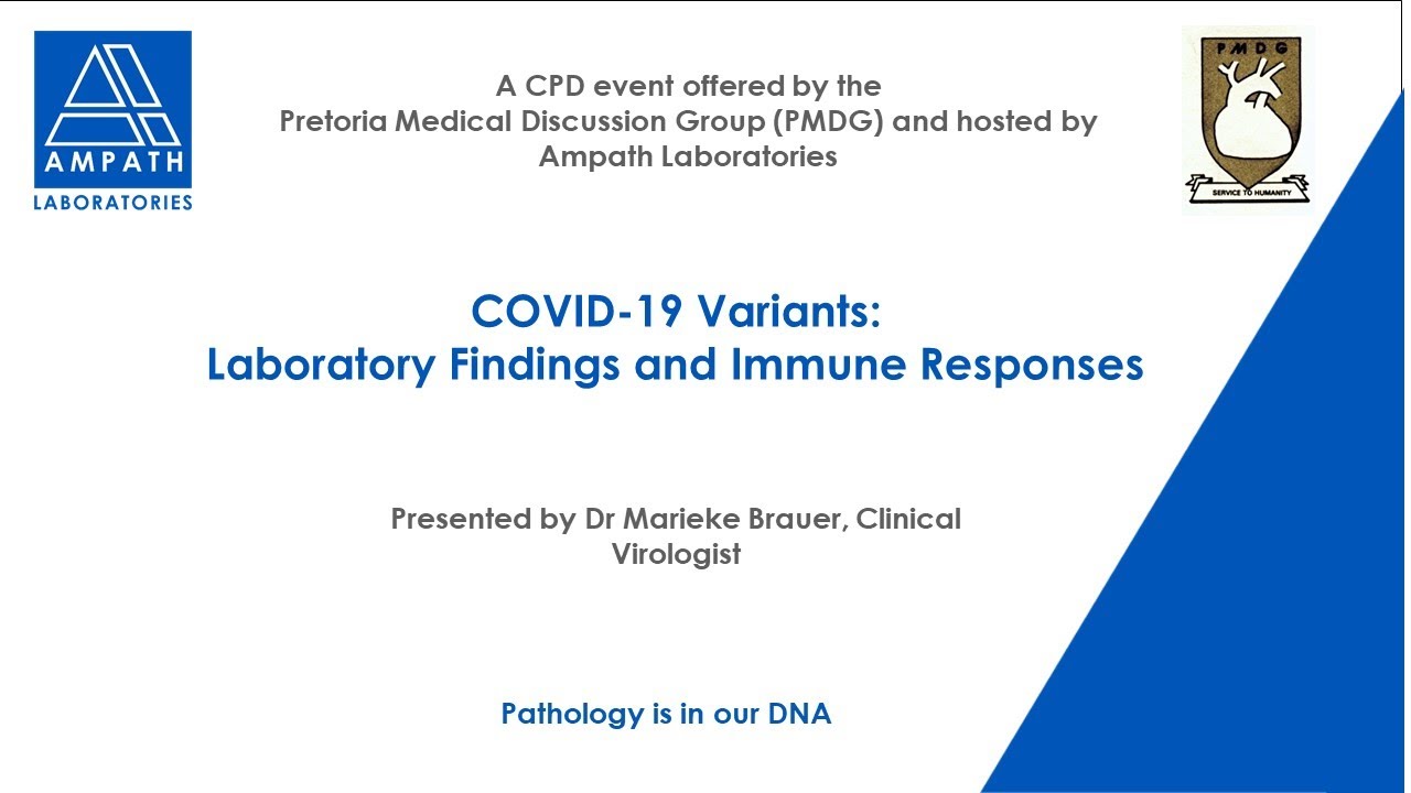 The 2022 PMDG webinar: The laboratory findings of COVID-19 variants and immune responses.