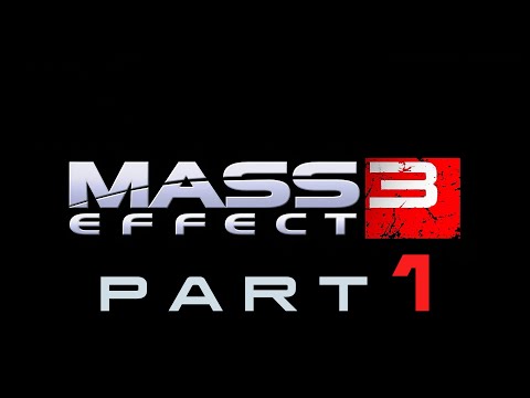 Mass Effect 3 PART 1 Prologue: Earth