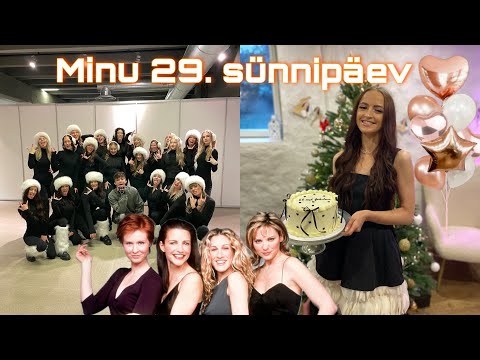 Vlog 173 I Minu 29.sünnipäev (“Sex and the City”theme), Lauluväljakul Olliega esinemine jpm