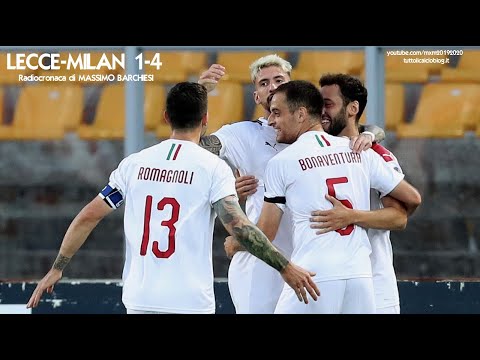 LECCE-MILAN 1-4 - Radiocronaca di Massimo Barchiesi (22/6/2020) da Rai Radio 1