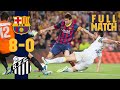 FULL MATCH: Barça 8 - 0 Santos (2013) WHEN THE BLAUGRANA SCORED EIGHT AT THE CAMP NOU!