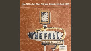 Copped It (Live, The Exit Club, Chicago, 4 April 1985)