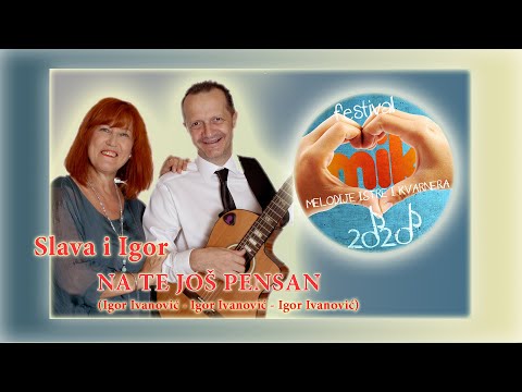 NA TE JOŠ PENSAN Slava i Igor (Igor Ivanović - Igor Ivanović - Igor Ivanović)  MIK 2020
