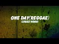 One Day Matisyahu Reggae Lyrics