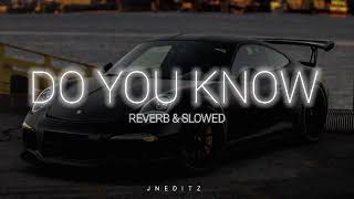 DO YOU KNOW // REVERB &  SLOWED // HOUSEFULL 2