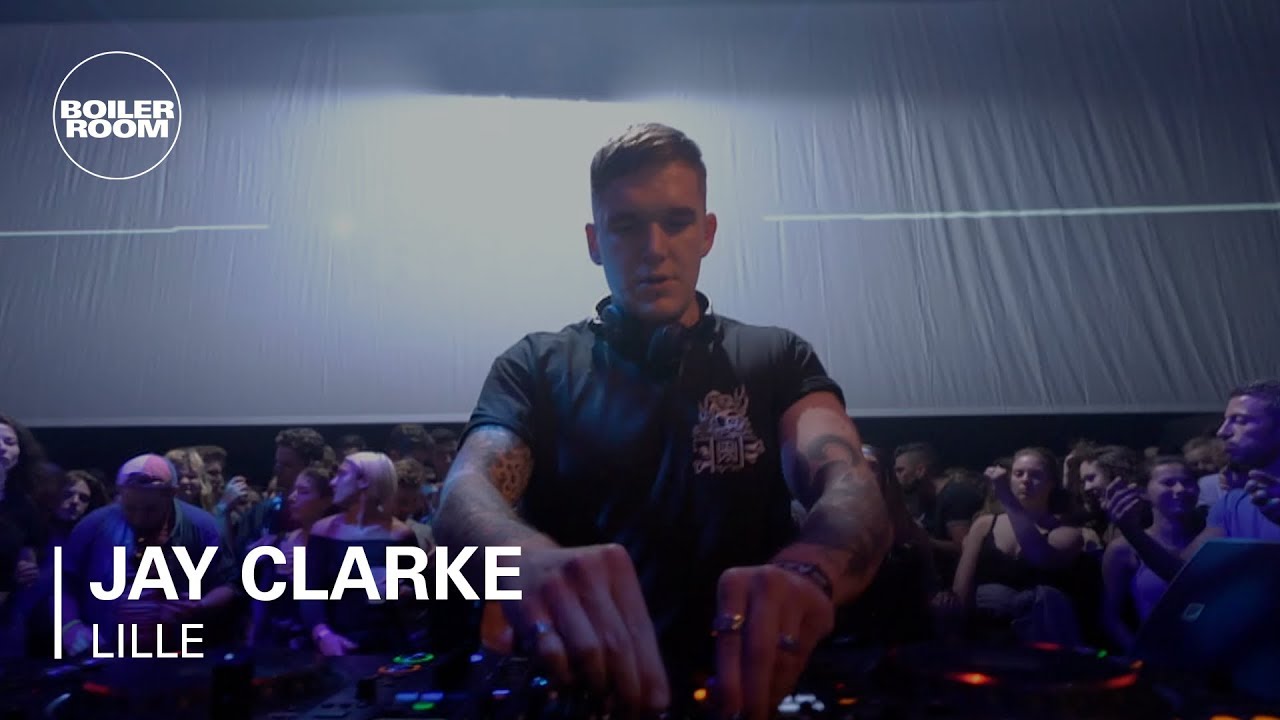 Jay Clarke - Boiler Room Into The Dark Lille