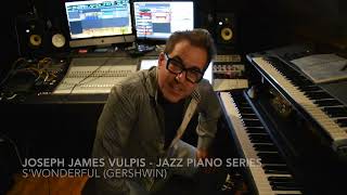 Joseph James Vulpis  S'Wonderful  Cover - Bill Evans