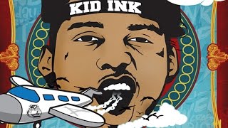 Kid Ink - Tuna Roll (Wheels Up)