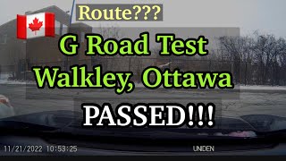 Ottawa Walkley G Road Test| PASSED | NOVEMBER 21, 2022 | FULL Dash Cam Video