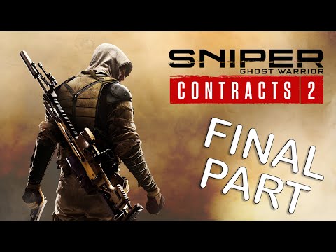 Sniper Ghost Warrior Contract 2 Walkthrough Gameplay Final Part