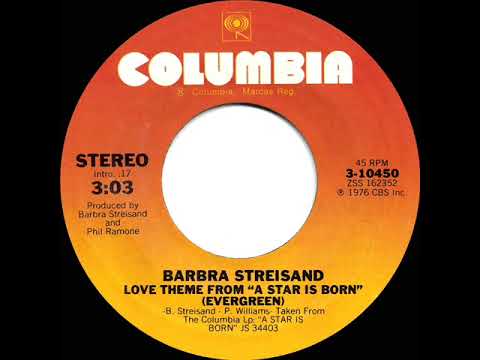 1977 HITS ARCHIVE: Evergreen (“A Star Is Born” Love Theme) - Barbra Streisand (#1 record--stereo 45)
