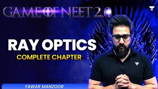 Game of NEET 2.0 ⚔️| Ray Optics